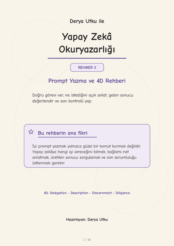 Yapay Zeka Okuryazarlığı - Rehber 3: Prompt Yazma ve 4D Rehberi